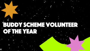 Buddy Scheme Volunteer of the Year winners....