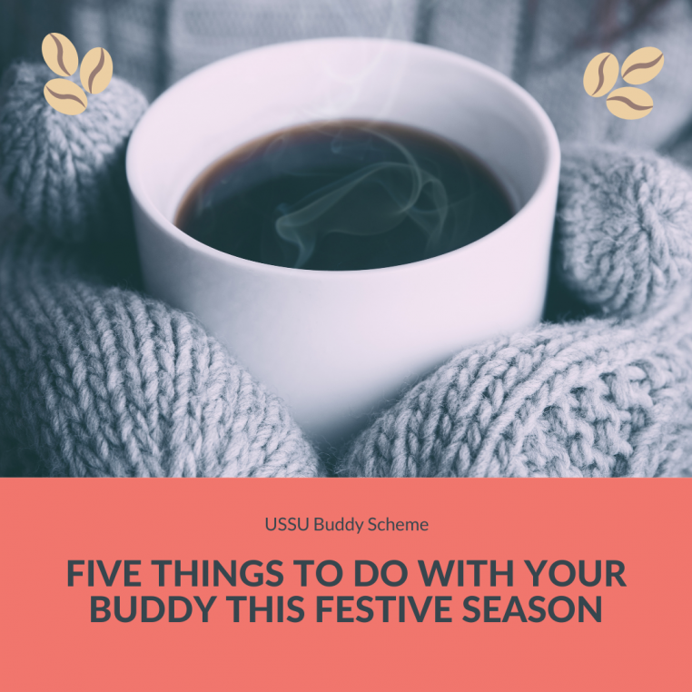 Five Things to do with your Buddy this Holiday Season